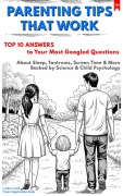 Cover-Bild zum Titel 'PARENTING TIPS THAT WORK: Top 10 Answers to Your Most Googled Questions About Sleep, Tantrums, Screen Time & More Backed by Science & Child Psychology' von 'Luisa Lorek'