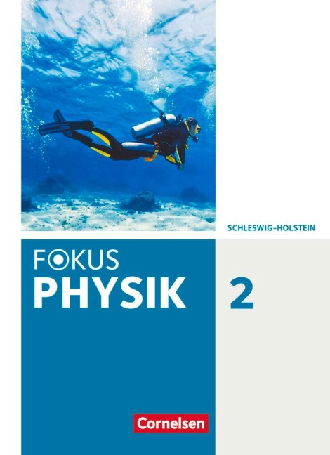 Fokus Physik. Band 2 - Gymnasium Schleswig Holstein - Schülerbuch - 