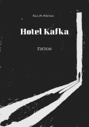 Cover-Bild zum Titel 'Hotel Kafka' von 'Paul M. Whiting'