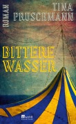 Cover-Bild zum Titel 'Bittere Wasser' von 'Tina Pruschmann'