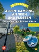 Cover-Bild zum Titel 'Yes we camp! Alpen-Camping an Seen und Flüssen' von 'Marc Roger Reichel'