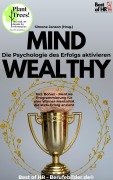 Cover-Bild zum Titel 'Mind Wealthy - Die Psychologie des Erfolgs aktivieren' von 'Simone Janson'