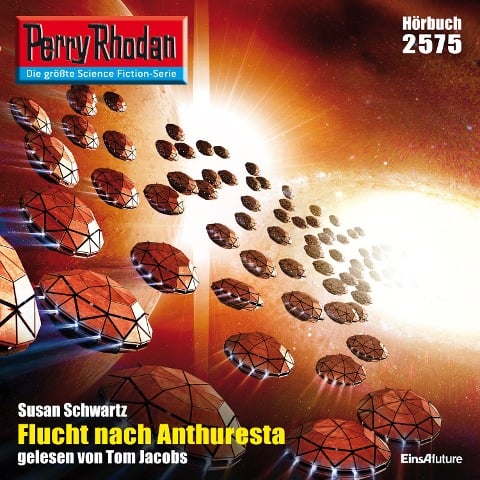 Perry Rhodan 2575: Flucht nach Anthuresta - Susan Schwartz