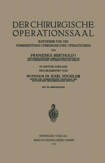 Der Chirurgische Operationssaal - Franziska Berthold, Karl Vogeler