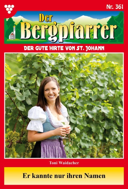 Er kannte nur ihren Namen - Toni Waidacher