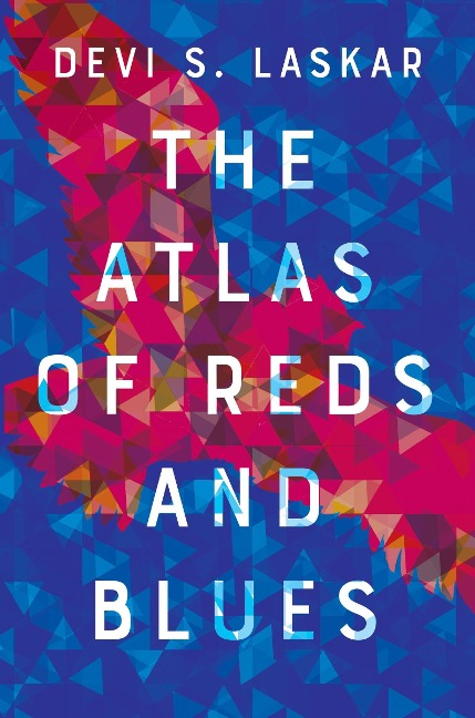 The Atlas of Reds and Blues - Devi Laskar