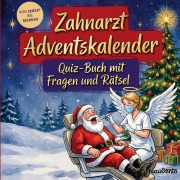 Cover-Bild zum Titel 'Zahnarzt-Adventskalender: Quiz-Buch mit Fragen und Rätsel' von 'Schlauvento Interactive'