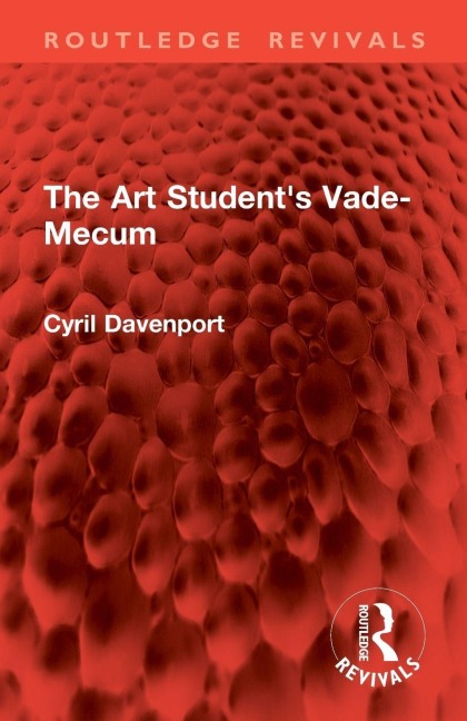 The Art Student's Vade-Mecum - Cyril Davenport
