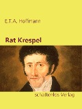 Cover-Bild zum Titel 'Rat Krespel' von 'E. T. A. Hoffmann'