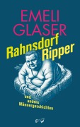 Cover-Bild zum Titel 'Rahnsdorf Ripper und andere Männergeschichten' von 'Emeli Glaser'