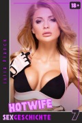 Cover-Bild zum Titel 'HOTWIFE Sexgeschichte - 7' von 'Julia Planck'