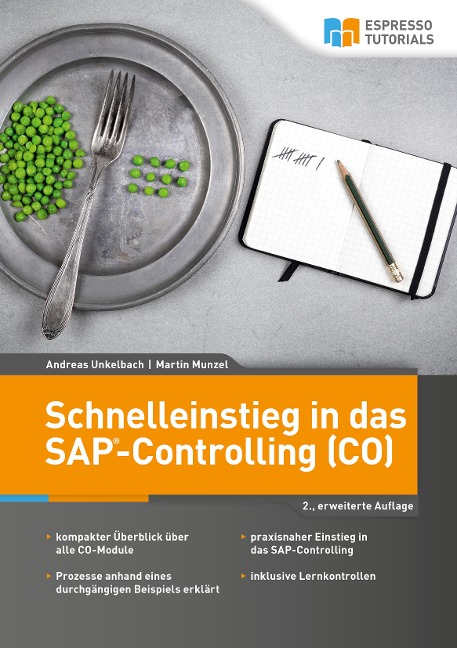 Schnelleinstieg in das SAP-Controlling (CO) - Andreas Unkelbach, Martin Munzel