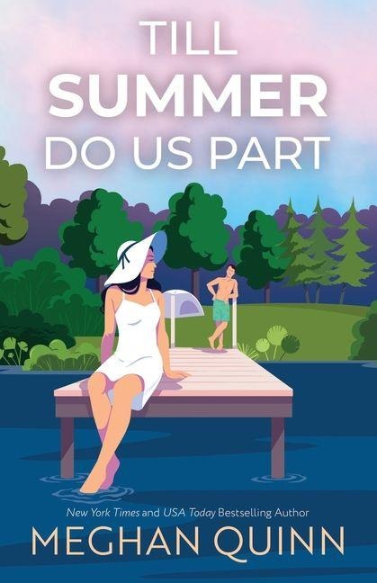 Till Summer Do Us Part - Meghan Quinn