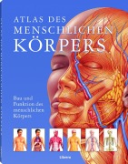 Cover-Bild zum Titel 'Atlas des menschlichen Körpers' von 'Janet Parker'