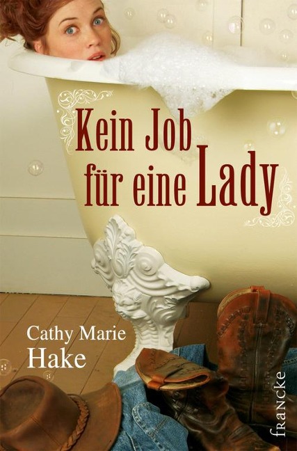 Kein Job für eine Lady - Cathy M Hake