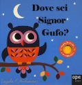 Cover-Bild zum Titel 'Dove sei, signor Gufo?' von 'Ingela P. Arrhenius'