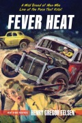Cover-Bild zum Titel 'Fever Heat' von 'Henry Gregor Felsen'
