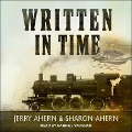Cover-Bild zum Titel 'Written in Time Lib/E' von 'Jerry Ahern, Sharon Ahern'