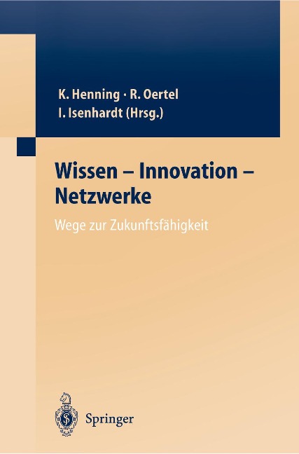 Wissen - Innovation - Netzwerke Wege zur Zukunftsfähigkeit - 