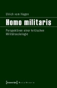 Homo militaris - Ulrich Vom Hagen