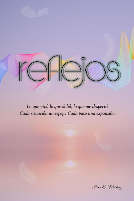 Reflejos - Irma Martinez