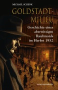 Cover-Bild zum Titel 'Goldstadt-Milieu' von 'Michael Schenk'