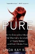 Cover-Bild zum Titel 'Pure' von 'Linda Kay Klein'