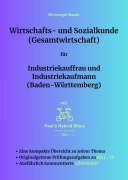 Cover-Bild zum Titel 'Wirtschafts- und Sozialkunde (Gesamtwirtschaft) für Industriekauffrau und Industriekaufmann (Baden-Württemberg)' von 'Christoph Basek'