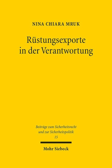 Rüstungsexporte in der Verantwortung - Nina Chiara Mruk