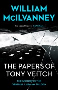 Cover-Bild zum Titel 'The Papers of Tony Veitch' von 'William McIlvanney'