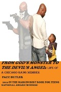 Cover-Bild zum Titel 'From God's Monster To The Devil's Angel' von 'Pacc Butler'