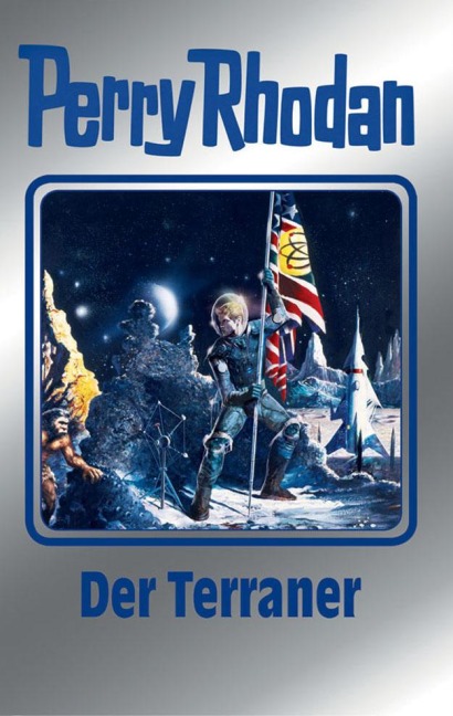 Perry Rhodan 119: Der Terraner (Silberband) - William Voltz, Marianne Sydow, Peter Terrid, Kurt Mahr, Ernst Vlcek