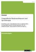 Cover-Bild zum Titel 'Unspezifische Rückenschmerzen und Sporttherapie' von ''
