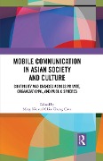 Cover-Bild zum Titel 'Mobile Communication in Asian Society and Culture' von ''