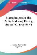 Cover-Bild zum Titel 'Massachusetts In The Army And Navy During The War Of 1861-65 V1' von ''