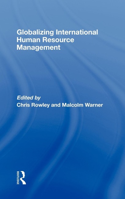 Globalizing International Human Resource Management - 