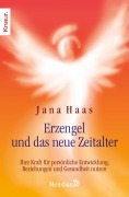 Cover-Bild zum Titel 'Erzengel und das neue Zeitalter' von 'Jana Haas'