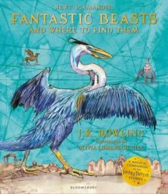 Fantastic Beasts and Where to Find Them - J. K. Rowling