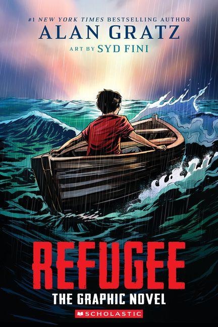 Refugee: The Graphic Novel - Alan Gratz