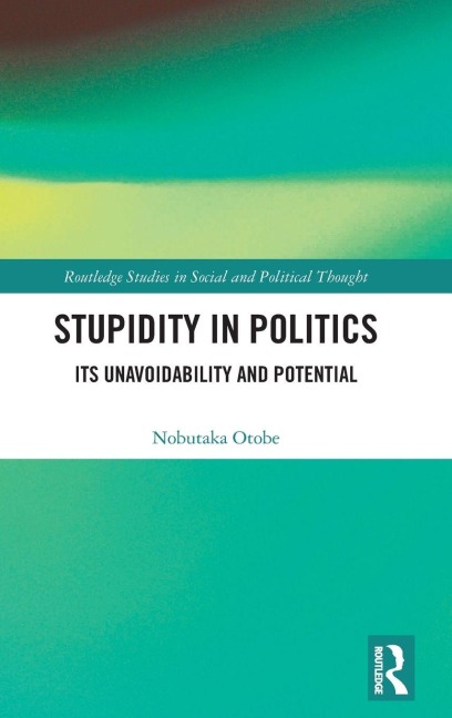 Stupidity in Politics - Nobutaka Otobe