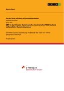 Cover-Bild zum Titel 'ERP in der Praxis. Kundensuche in einem SAP R/3-System anhand der Kundennummer' von 'Marvin Kanal'
