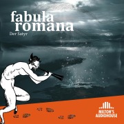 Cover-Bild zum Titel 'fabula romana' von 'Milton's Audiohouse'