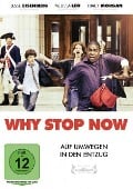 Cover-Bild zum Titel 'Why Stop Now?' von 'Phil Dorling, Ron Nyswaner, Spencer David Hutchings'