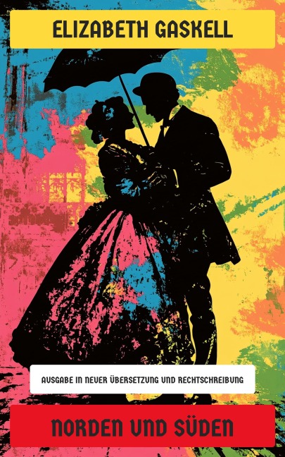 Norden und Süden - Elizabeth Gaskell