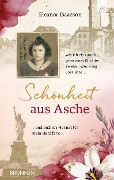 Schönheit aus Asche - Eleanor Isaacson