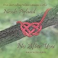Cover-Bild zum Titel 'No After You' von 'Nicole Pyland'