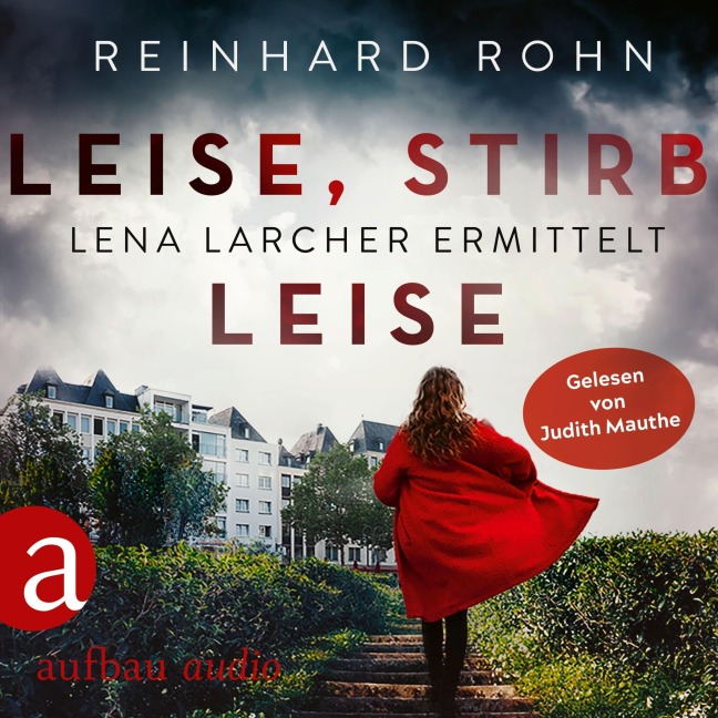 Leise, stirb leise - Reinhard Rohn