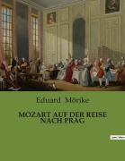 Cover-Bild zum Titel 'MOZART AUF DER REISE NACH PRAG' von 'Eduard Mörike'