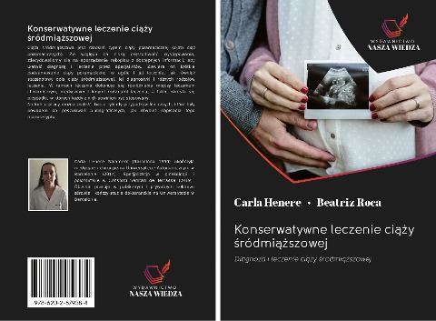 Konserwatywne leczenie ci¿¿y ¿ródmi¿¿szowej - Carla Henere, Beatriz Roca