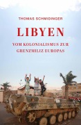 Cover-Bild zum Titel 'Libyen' von 'Thomas Schmidinger'